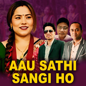 Aau Sathi Sangi Ho