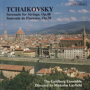 Tchaikovsky: Serenade for Strings & Souvenir de Florence