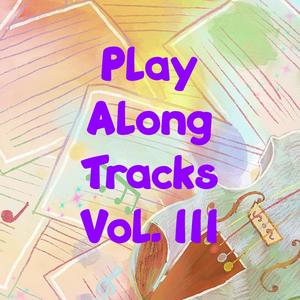 Play Along Tracks Vol. III