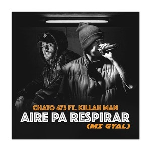 Aire Pa Respirar (Mi Gyal) (Explicit)