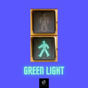 GREEN LIGHT (Explicit)