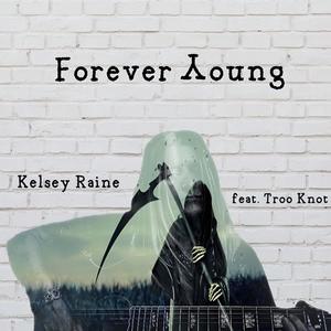 Forever Young (feat. Troo Knot)