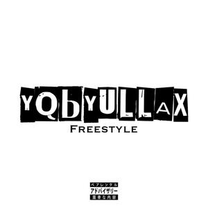 YQBYULLAX (freestyle)