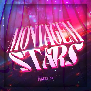 Montagem Stars (Speed UP|Explicit)