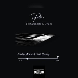 iPiano (feat. Lungsta & Unam)