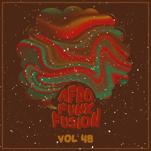 Afrofunk Fusion, Vol. 48