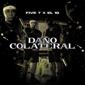 Daño Colateral (feat. El 10) (Explicit)