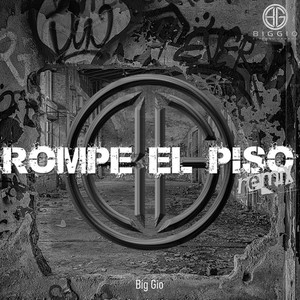 Rompe el Piso (Remix|Explicit)