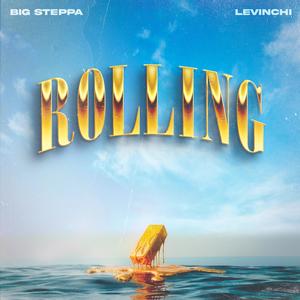 Rolling (feat. Levinchi) (Explicit)