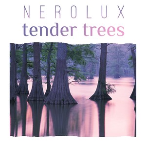 Tender Trees