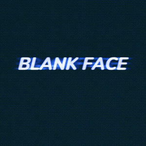 Blank Face