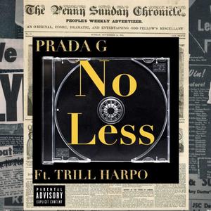 No Less (feat. TrillHarpo) [Explicit]