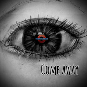 Come Away