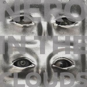 Nero In the Clouds