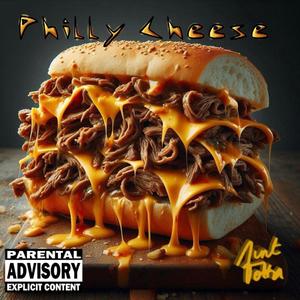 Philly Cheese (Explicit)