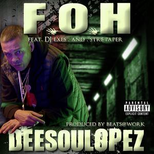 FOH (feat. DJ EXES & STR8 PAPER|Explicit)