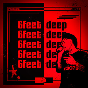 6feetDeep (Explicit)