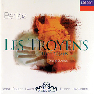 Berlioz: Les Troyens - Great Scenes & Arias (R.シュトラウス:オペラ名場面集)