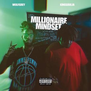 Millionaire Mindset (feat. WULFGREY) [Explicit]