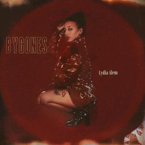 Bygones (Explicit)