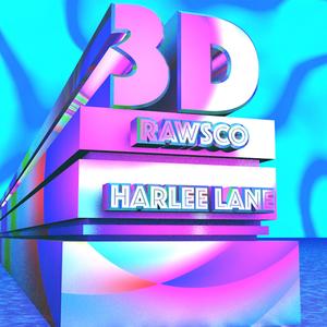 3d (feat. Harlee Lane)