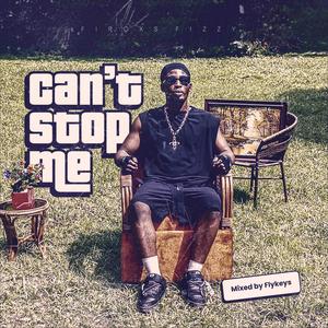 Cant Stop Me (Explicit)