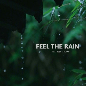 Feel the Rain