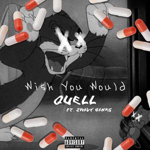 Wish you would (feat. 2wavy Banks) (Explicit)