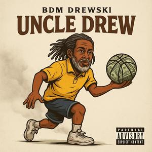 Uncle Drew (Explicit)