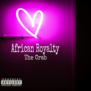 African Royalty (feat. Kamza Nubian) (Explicit)