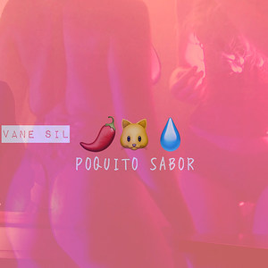 Poquito Sabor (Explicit)