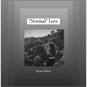 "Normal" Love (Explicit)