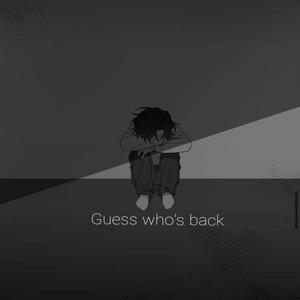 Guess Who's Back