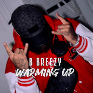 Warming Up (Explicit)