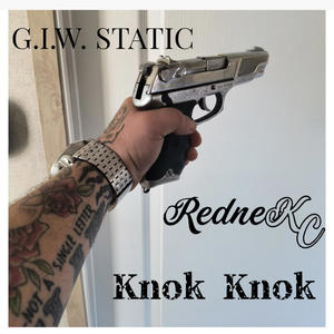 Knok Knok (feat. G.I.W. Static) (Explicit)