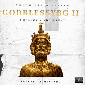 God Bless YBG II (Explicit)