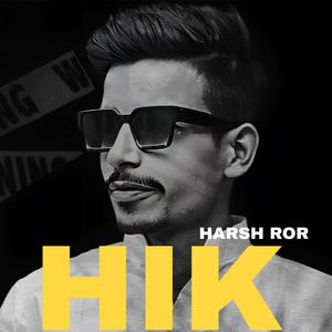 HIK (feat. HARSH ROR)