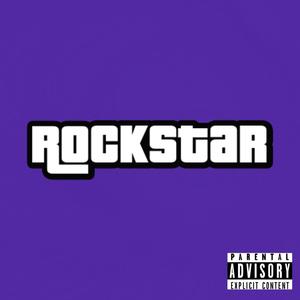 ROCKSTAR (Explicit)
