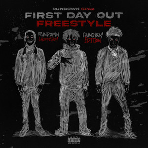 First Day Out (Freestyle) [Youngboy Edition] [feat. YoungBoy Never Broke Again] [Explicit]