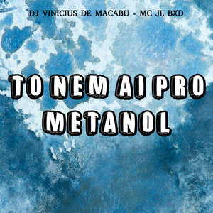 To Nem Ai pro Metanol (Explicit)