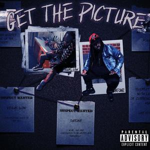 Get The Picture (feat. Datone) [Explicit]