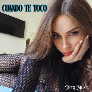 Cuando te toco