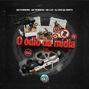 O ÓDIO DA MÍDIA (Explicit)