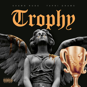 Trophy (Explicit)