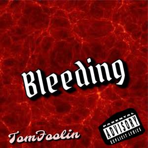 Bleeding (Explicit)