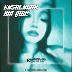 Kasalanan Mo Yun (feat. Hrxe, Than & KI3L) (Explicit)