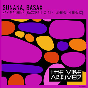 Sax Machine (Bassball & Alf LaFrench Remix)