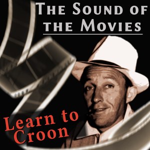 The Sound of the Movies: Bing Crosby