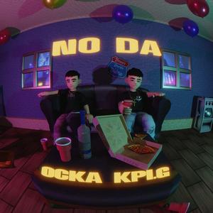 NO DA (feat. Ocka) (Explicit)