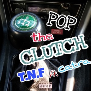 Pop the Clutch (feat. Catra) [Explicit]